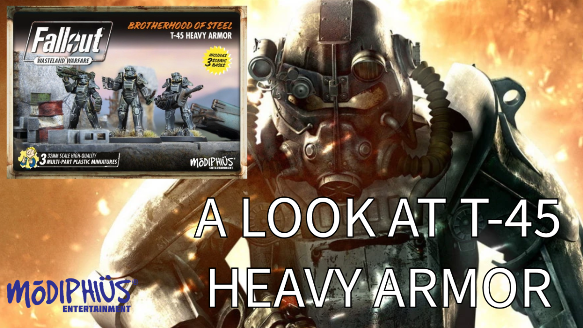 A LOOK AT T-45 HEAVY ARMOR. FALLOUT WASTELAND WARFARE